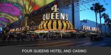 Four Queens Hotel and Casino 